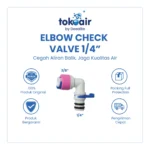 ELBOW CHECK VALVE 1/4"