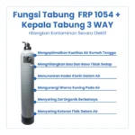 TABUNG FRP 1054 + KEPALA MANUAL 3 WAY - Image 3