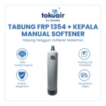 TABUNG FRP 1354 + KEPALA MANUAL SOFTENER