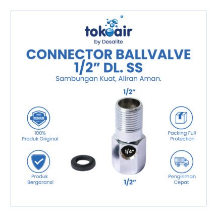 Connector Ball Valve sambungan kran air untuk fitting pipa dan selang.